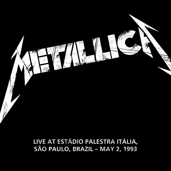Metallica - Live At Estadio Palestra Italia, Sao Paulo, Brazil (May 2, 1993)